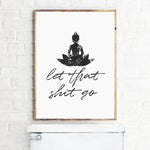 Let that Shit Go Print - Wicked Mystics